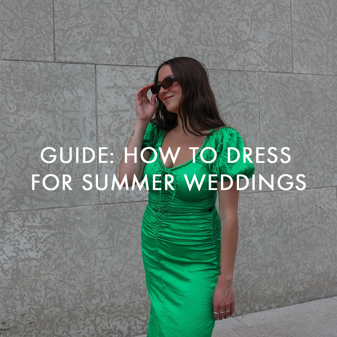 Guide: How to Dress for Summer Weddings - Danali