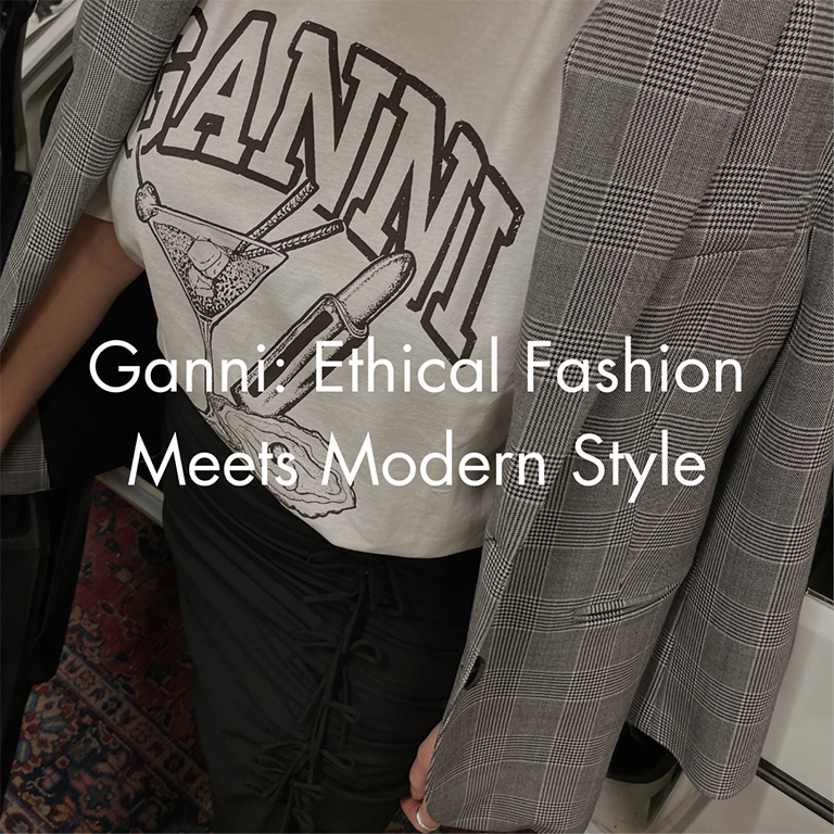 GANNI: Ethical Fashion  Meets Modern Style - Danali